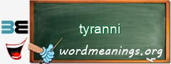 WordMeaning blackboard for tyranni